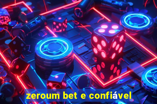 zeroum bet e confiável